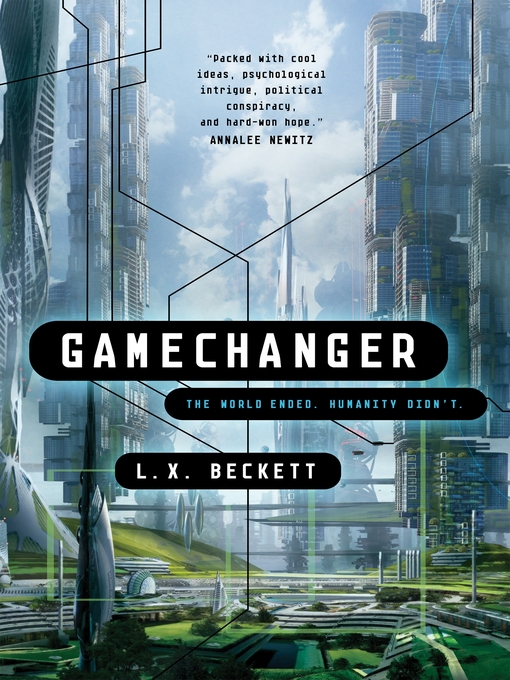 Title details for Gamechanger by L. X. Beckett - Available